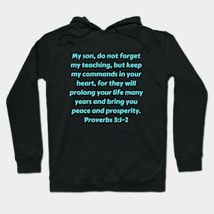 Bible Verse Proverbs 3:1-2 Hoodie